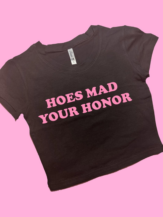 Hoes Mad crop Top Tshirt